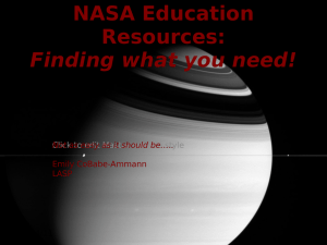 NASA Education Resources: Finding what you need! Click to edit Master subtitle style