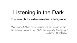 Listening in the Dark The search for extraterrestrial intelligence