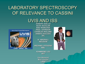 LABORATORY SPECTROSCOPY OF RELEVANCE TO CASSINI UVIS AND ISS