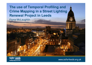 The use of Temporal Profiling and Renewal Project in Leeds Fiona McLaughlin