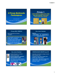 8 Prinsip Multimedia Pembelajaran Prinsip 1: 11/8/2011