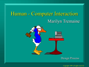 Human - Computer Interaction Marilyn Tremaine Design Process