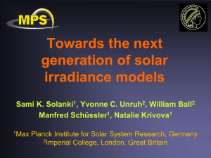 Towards the next generation of solar irradiance models Sami K. Solanki