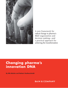 A new framework for radical change in pharma’s R&amp;D organization and decision making—and