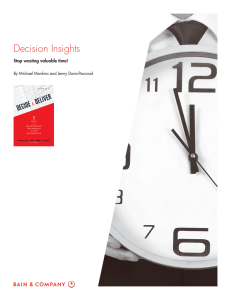 Decision Insights Stop wasting valuable time! By Michael Mankins and Jenny Davis-Peccoud