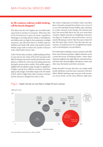 BAIN FINANCIAL SERVICES BRIEF As UK customers embrace mobile banking,