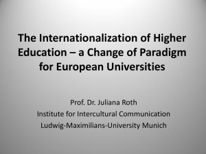 The Internationalization of Higher Education – a Change of Paradigm