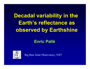 Decadal variability in the Earth’s reflectance as observed by Earthshine Enric Pallé