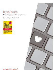 Loyalty Insights Your best employees work for love, not money