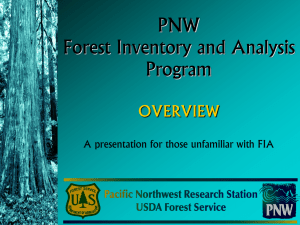 PNW Forest Inventory and Analysis Program OVERVIEW