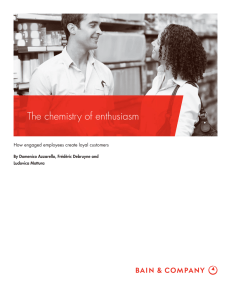 The chemistry of enthusiasm How engaged employees create loyal customers Ludovica Mottura