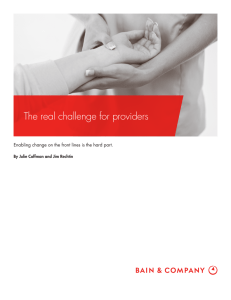 The real challenge for providers By Julie Coffman and Jim Rechtin