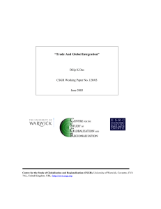 “Trade And Global Integration”  Dilip K Das CSGR Working Paper No. 120/03