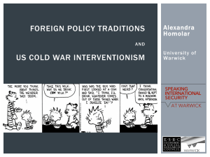 FOREIGN POLICY TRADITIONS  US COLD WAR INTERVENTIONISM Alexandra