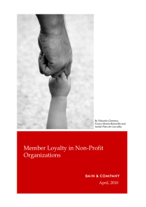 Member Loyalty in Non-Profit Organizations April, 2010 By Eduardo Giménez,
