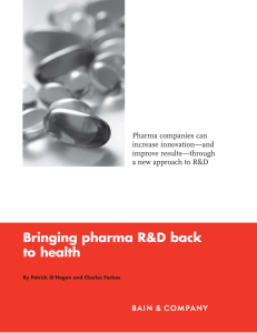 Bringing pharma R&amp;D back to health Pharma companies can increase innovation—and