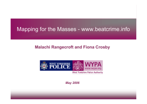 Mapping for the Masses - www.beatcrime.info Malachi Rangecroft and Fiona Crosby 1