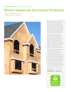 North American Softwood Plywood Environmental AMERICAN WOOD COUNCIL CANADIAN WOOD COUNCIL