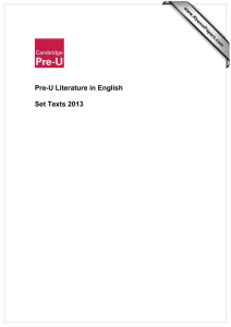 Pre-U Literature in English Set Texts 2013 www.XtremePapers.com