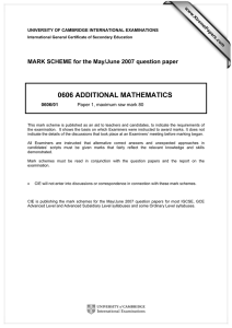 0606 ADDITIONAL MATHEMATICS  MARK SCHEME for the May/June 2007 question paper
