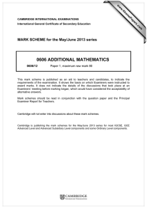 0606 ADDITIONAL MATHEMATICS  MARK SCHEME for the May/June 2013 series