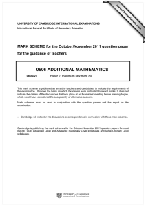 0606 ADDITIONAL MATHEMATICS  MARK SCHEME for the October/November 2011 question paper