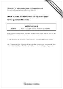 0625 PHYSICS  MARK SCHEME for the May/June 2010 question paper