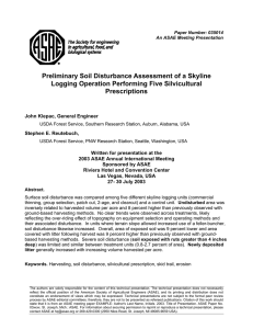 Preliminary Soil Disturbance Assessment of a Skyline Prescriptions