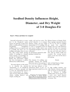 Seedbed Density Influences Height, Diameter, and Dry Weight of 3-0 Douglas-Fir