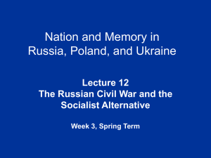 Nation and Memory in Russia, Poland, and Ukraine Lecture 12