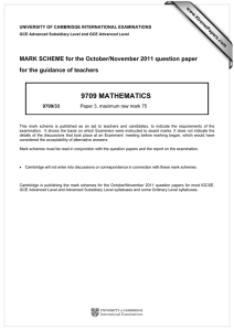 9709 MATHEMATICS  MARK SCHEME for the October/November 2011 question paper