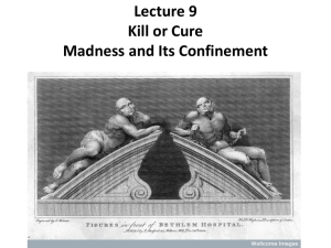 Lecture 9 Kill or Cure Madness and Its Confinement