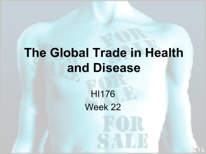 The Global Trade in Health and Disease HI176 Week 22