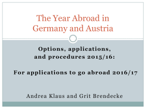 The Year Abroad in Germany and Austria Options, applications, and procedures 2015/16: