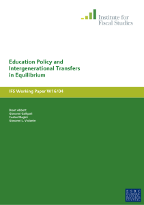 Education Policy and Intergenerational Transfers in Equilibrium IFS Working Paper W16/04