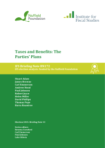 Taxes and Benefits: The Parties’ Plans IFS Briefing Note BN172