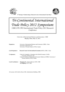 Tri-Continental International Trade Policy 2012 Symposium: UIBE-UW-UWO International Trade Policy 2012 Research Conference