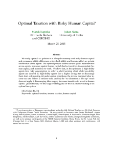 Optimal Taxation with Risky Human Capital ∗ Marek Kapiˇcka Julian Neira