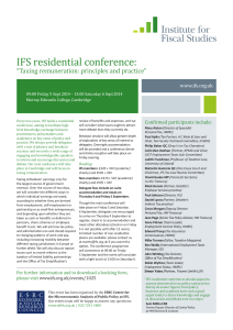 IFS residential conference: “Taxing remuneration: principles and practice” www.ifs.org.uk Confirmed participants include: