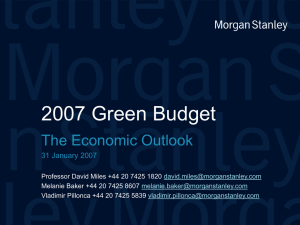 2007 Green Budget The Economic Outlook 31 January 2007