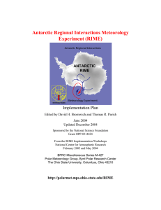 Antarctic Regional Interactions Meteorology Experiment (RIME) Implementation Plan ANTARCTIC