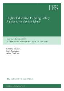 IFS Higher Education Funding Policy A guide to the election debate