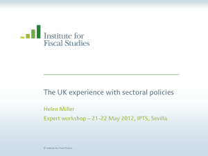 The UK experience with sectoral policies Helen Miller