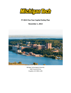 FY 2015 Five-Year Capital Outlay Plan November 1, 2013  Michigan Technological University