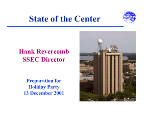 State of the Center Hank Revercomb SSEC Director Preparation for