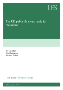 IFS  The UK public finances: ready for recession?