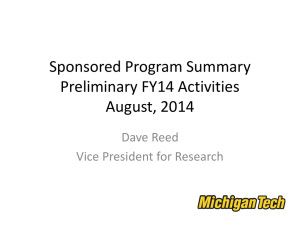 Sponsored Program Summary Preliminary FY14 Activities August, 2014 Dave Reed