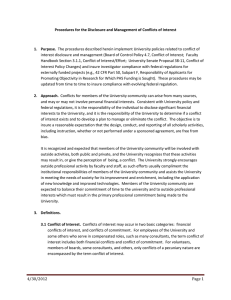 interest disclosure and management (Board of Control Policy 4.7, Conflict... Handbook Section 3.1.1, Conflict of Interest/Effort;  University Senate Proposal... Procedures for the Disclosure and Management of Conflicts of Interest