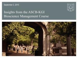 Insights from the ASCB-KGI Bioscience Management Course September 2, 2015