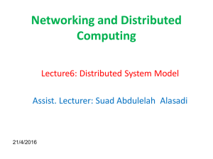 Networking and Distributed Computing  Lecture6: Distributed System Model